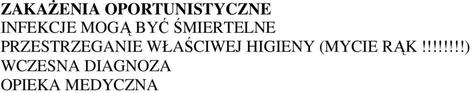 HIGIENY (MYCIE RĄK!