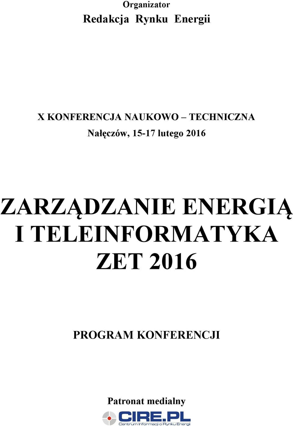 15-17 lutego 2016 ZARZĄDZANIE ENERGIĄ I