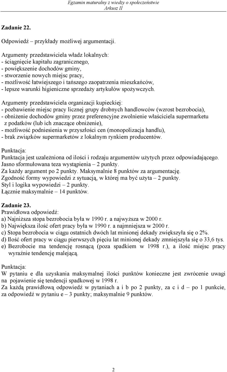 mieszkańców, - lepsze warunki higieniczne sprzedaży artykułów spożywczych.