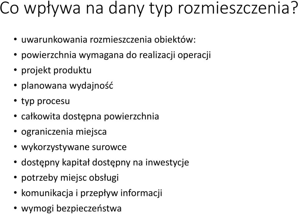 produktu planowana wydajność typ procesu całkowita dostępna powierzchnia ograniczenia