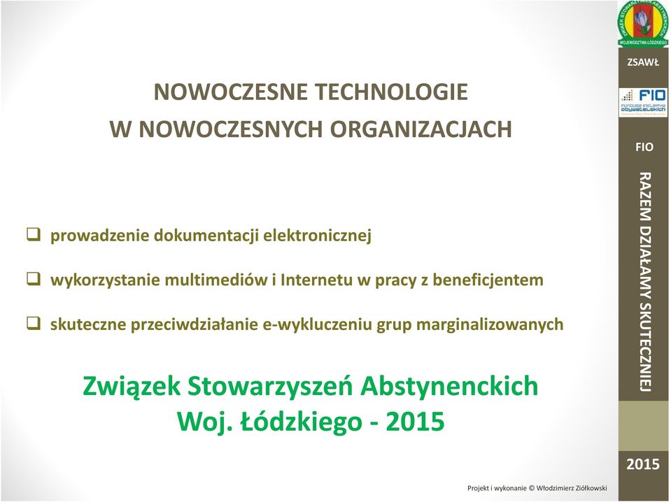 beneficjentem skuteczne przeciwdziałanie e-wykluczeniu grup marginalizowanych