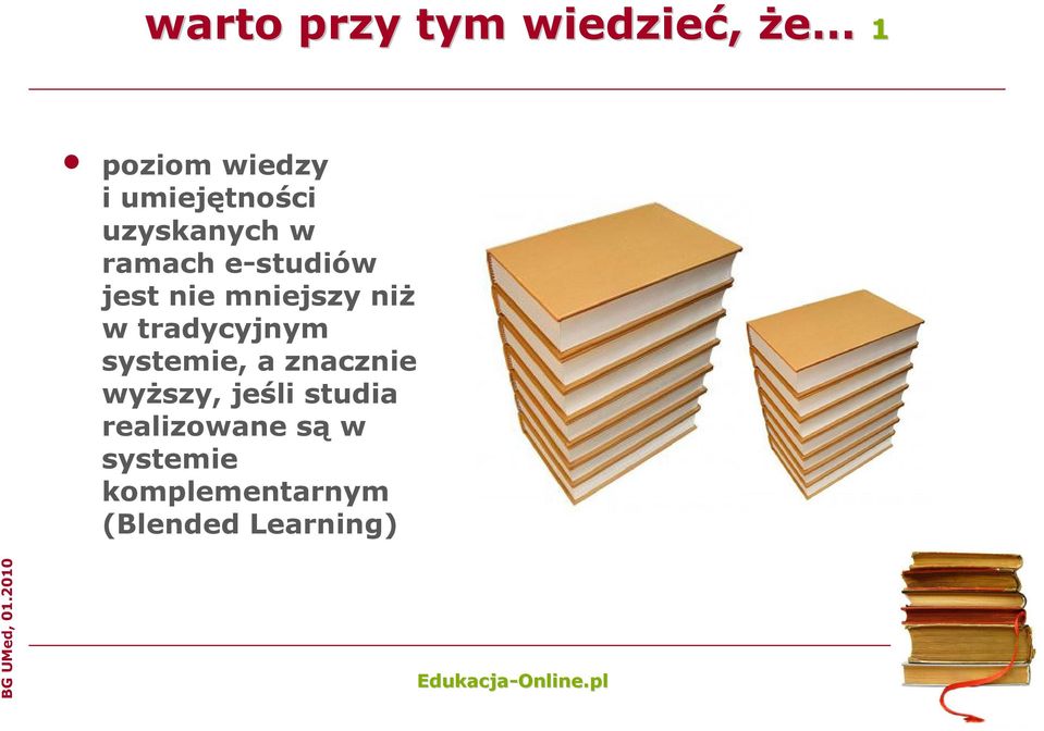 mniejszy niż w tradycyjnym systemie, a znacznie wyższy,