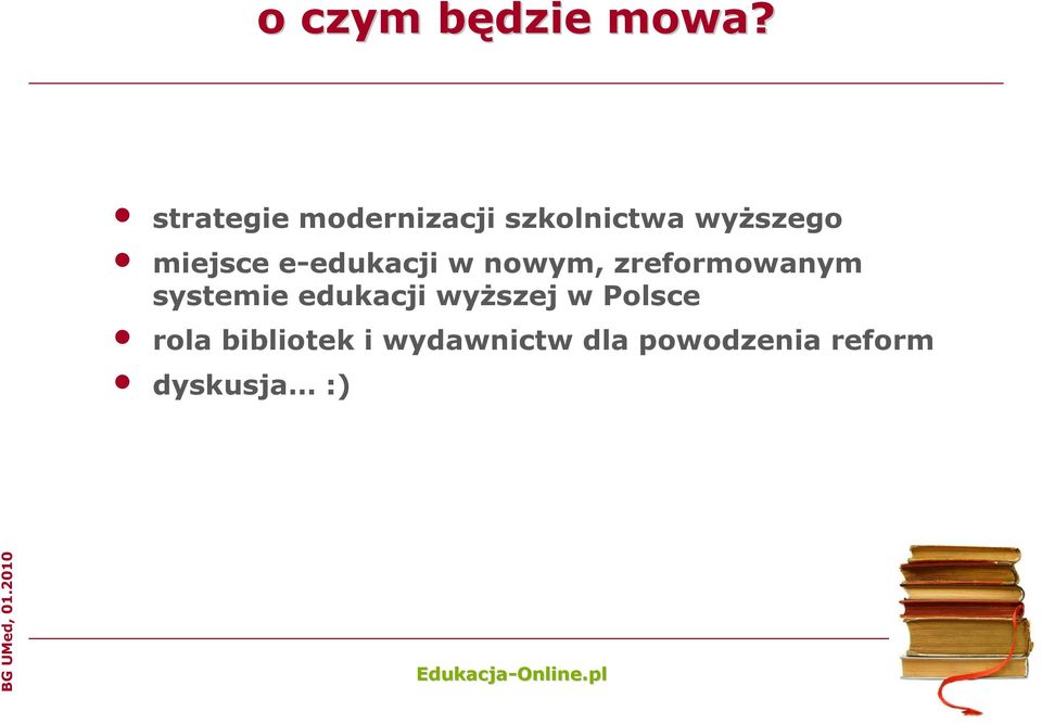 miejsce e-edukacji w nowym, zreformowanym systemie