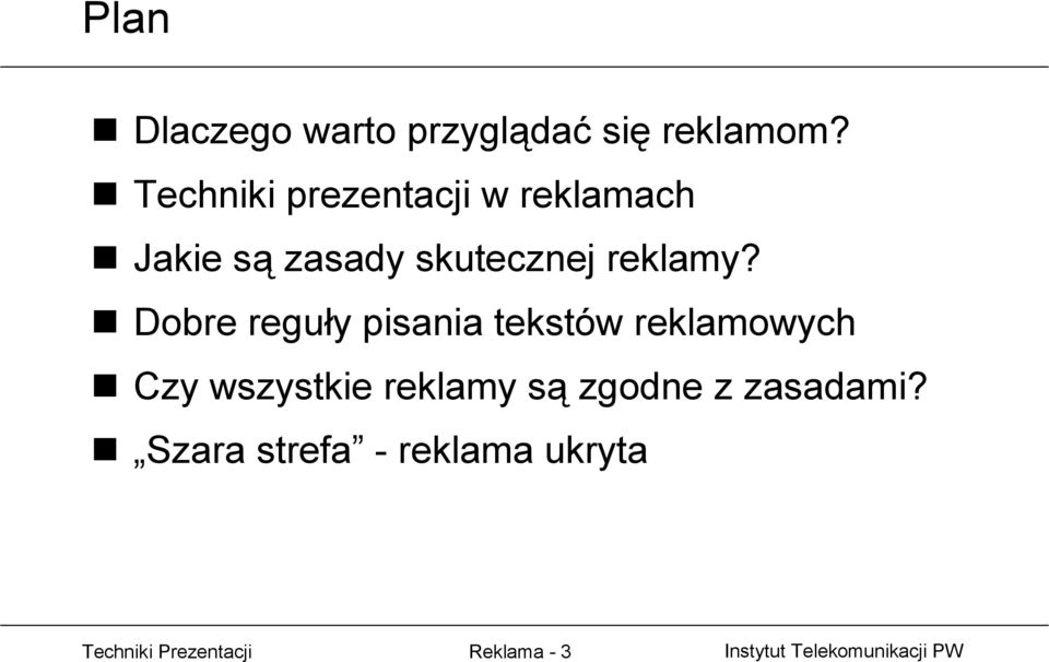 Dobre reguły pisania tekstów reklamowych Czy wszystkie reklamy są zgodne