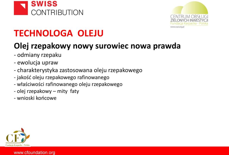 rzepakowego - jakość oleju rzepakowego rafinowanego - właściwości