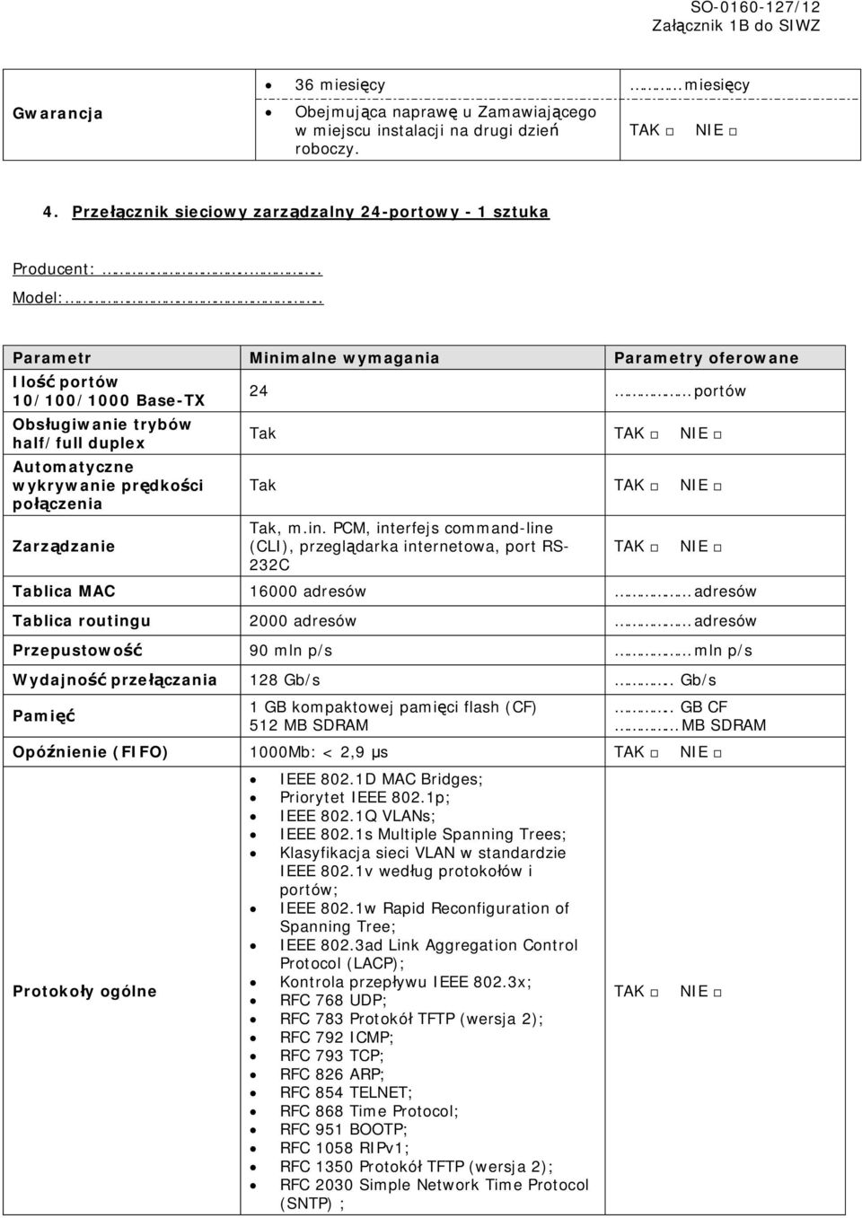 prędkości połączenia Zarządzanie 24 portów, m.in.