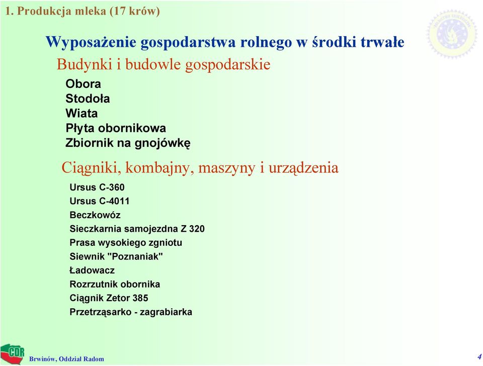 maszyny i urządzenia Ursus C-360 Ursus C-4011 Beczkowóz Sieczkarnia samojezdna Z 320 Prasa