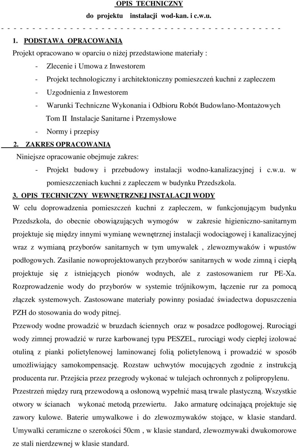 Uzgodnienia z Inwestorem - Warunki Techniczne Wykonania i Odbioru Robót Budowlano-Montaowych Tom II Instalacje Sanitarne i Przemysłowe - Normy i przepisy 2.