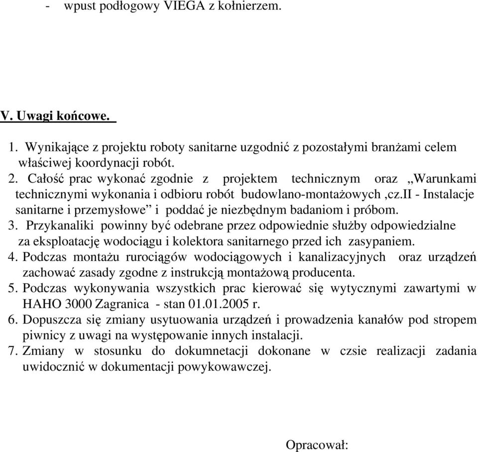 ii - Instalacje sanitarne i przemysłowe i poddać je niezbędnym badaniom i próbom. 3.