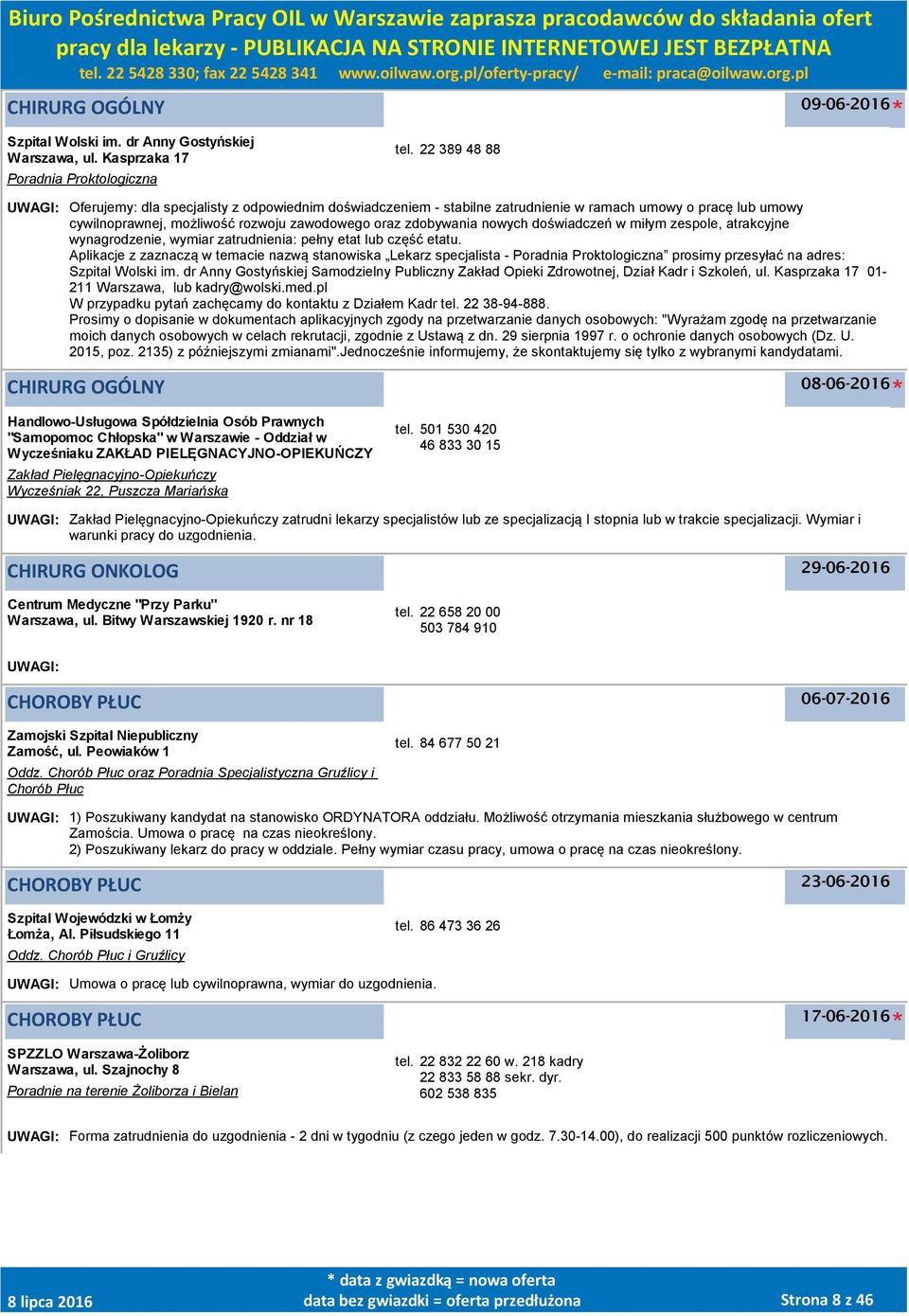 nowych doświadczeń w miłym zespole, atrakcyjne wynagrodzenie, wymiar zatrudnienia: pełny etat lub część etatu.