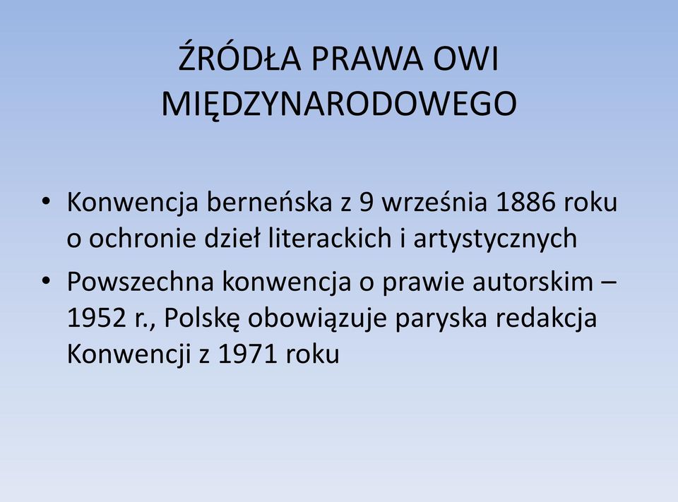 artystycznych Powszechna konwencja o prawie autorskim