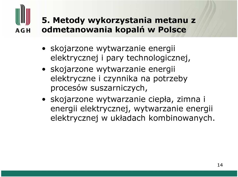 elektryczne i czynnika na potrzeby procesów suszarniczych, skojarzone wytwarzanie