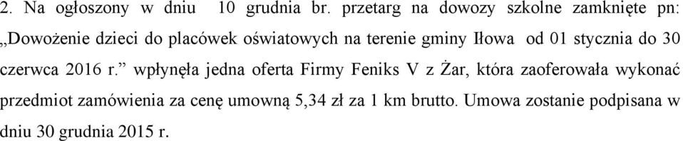 terenie gminy Iłowa od 01 stycznia do 30 czerwca 2016 r.