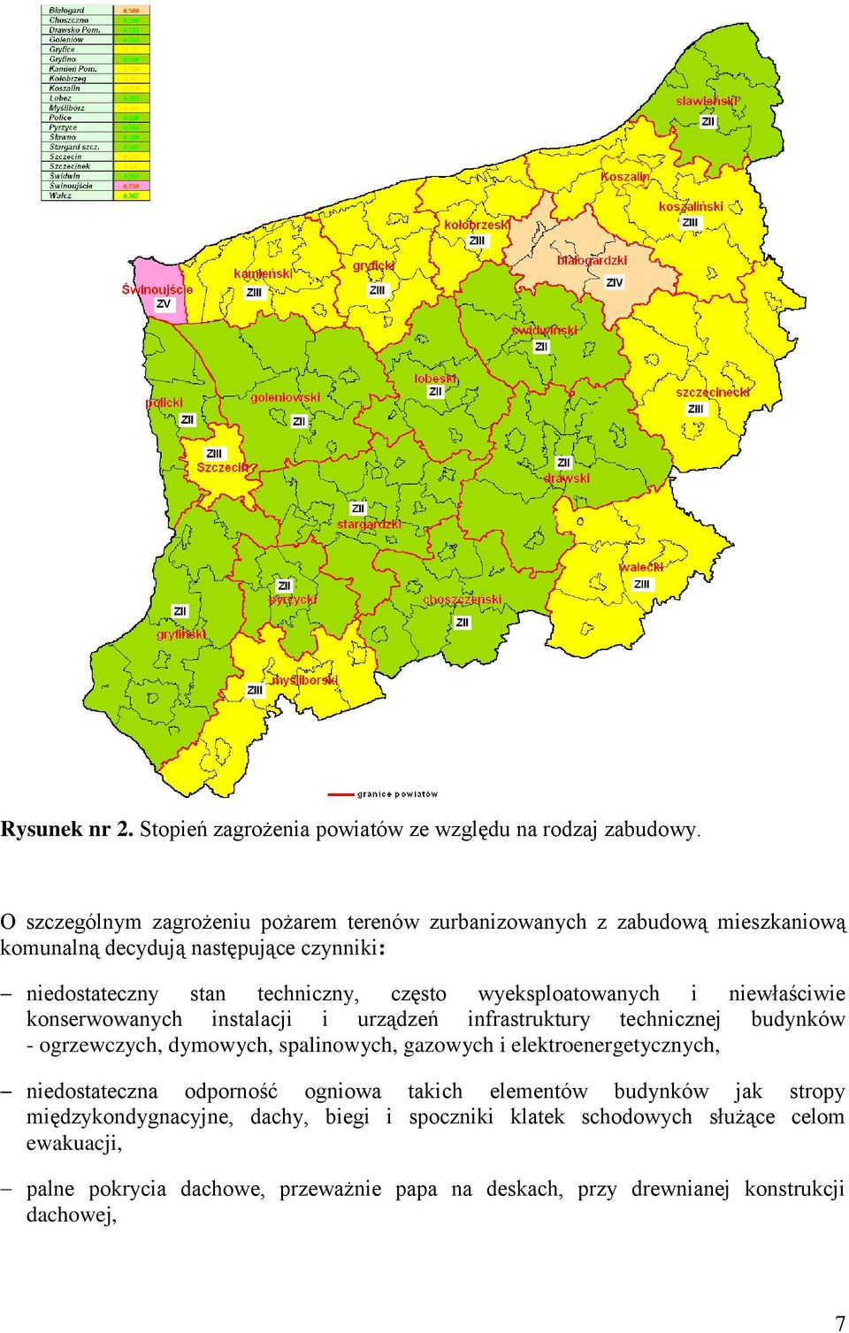 wyeksploatowanych i niewłaściwie konserwowanych instalacji i urządzeń infrastruktury technicznej budynków - ogrzewczych, dymowych, spalinowych, gazowych i