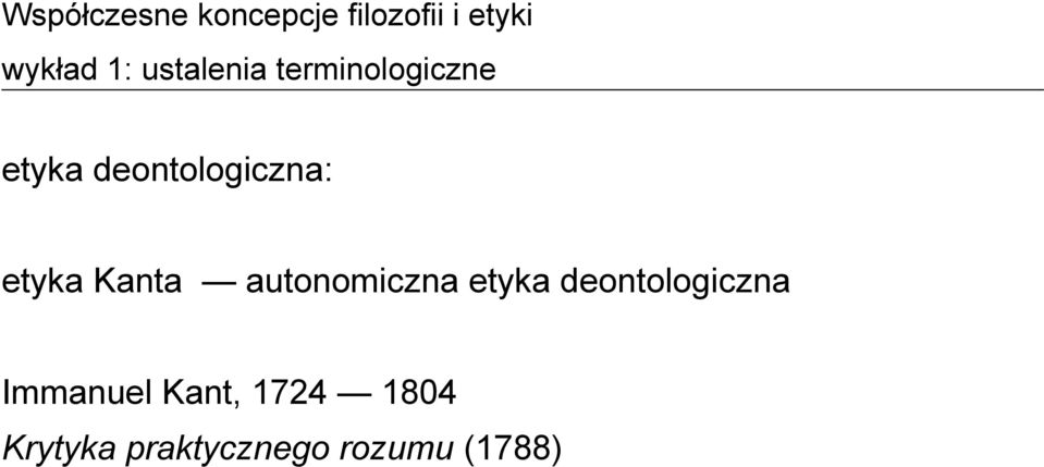 deontologiczna Immanuel Kant,