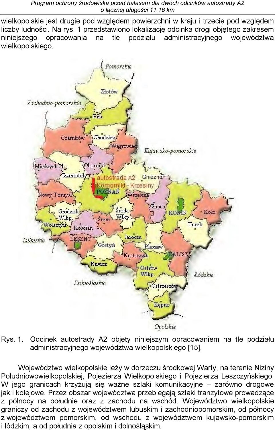 Odcinek autostrady A2 objęty niniejszym opracowaniem na tle podziału administracyjnego województwa wielkopolskiego [15].