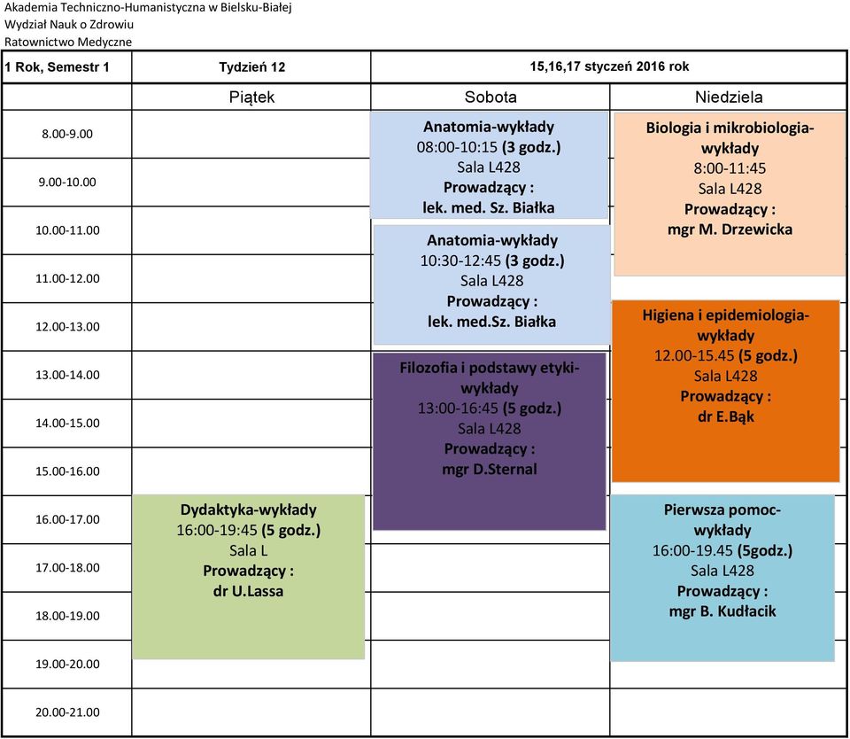 Sternal 8:00-11:45 Higiena i epidemiologiawykłady 12.00-15.45 dr E.