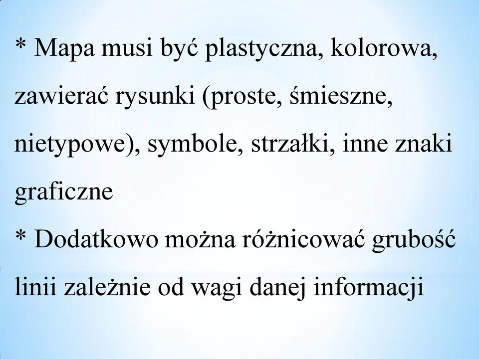 strzałki, inne znaki graficzne * Dodatkowo można