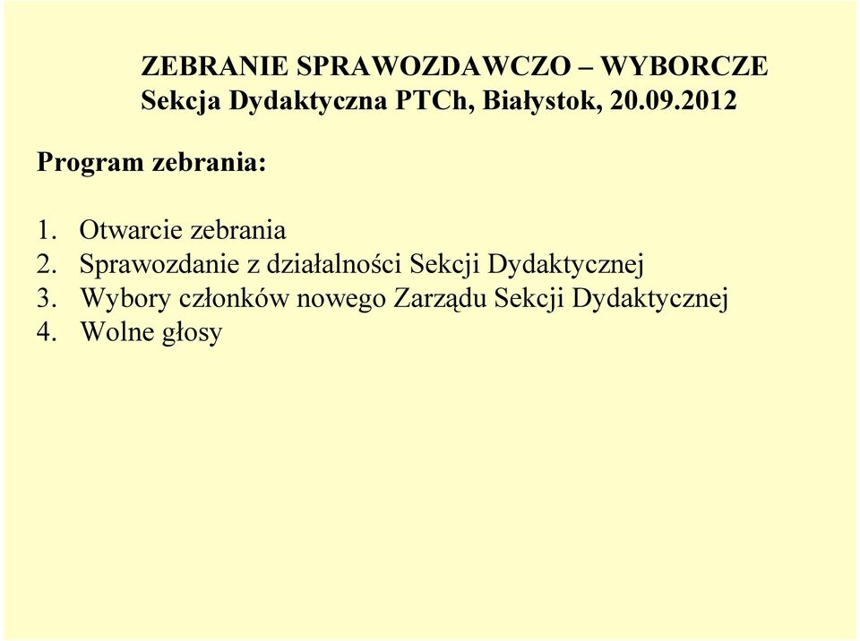 Otwarcie zebrania 2.