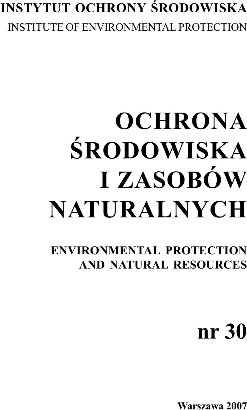 PROTECTION OCHRONA ŚRODOWISKA I ZASOBÓW NATURALNYCH