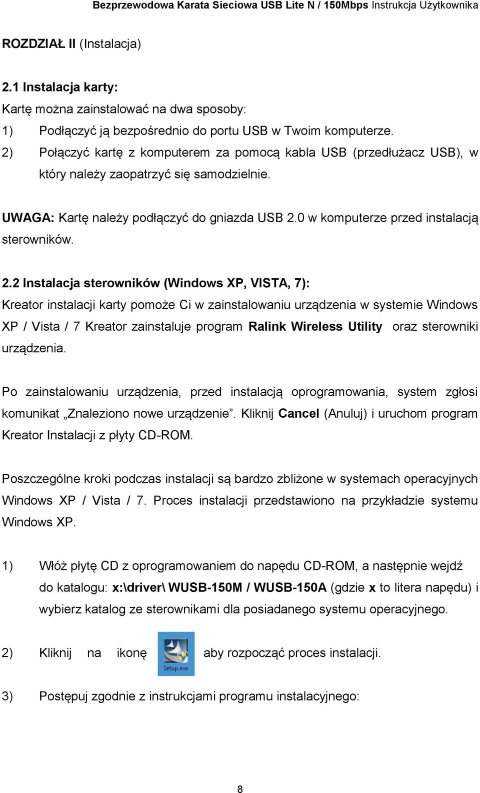 0 w komputerze przed instalacją sterowników. 2.