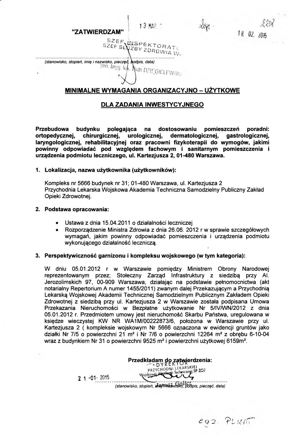 dermatologicznej, gastrologicznej, laryngologicznej, rehabilitacyjnej oraz pracowni fizykoterapii do wymogów, jakimi powinny odpowiadać pod względem fachowym i sanitarnym pomieszczenia i urządzenia