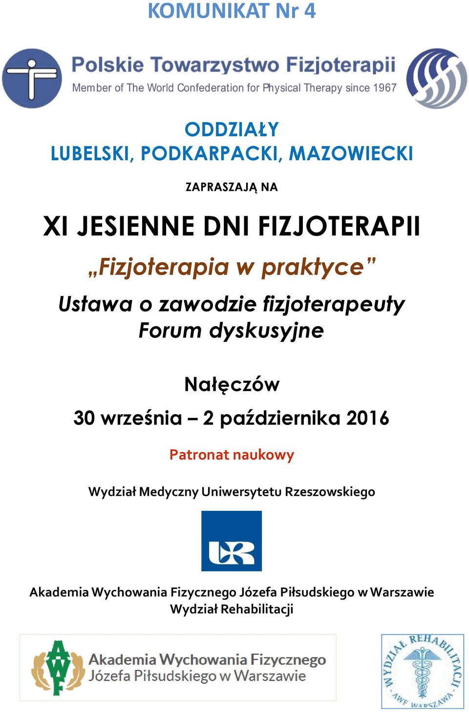 Nałęczów 30 września 2 października 2016 Patronat naukowy Wydział Medyczny Uniwersytetu