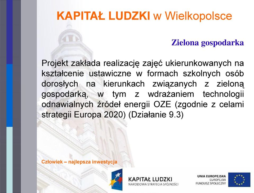 związanych z zieloną gospodarką, w tym z wdrażaniem technologii