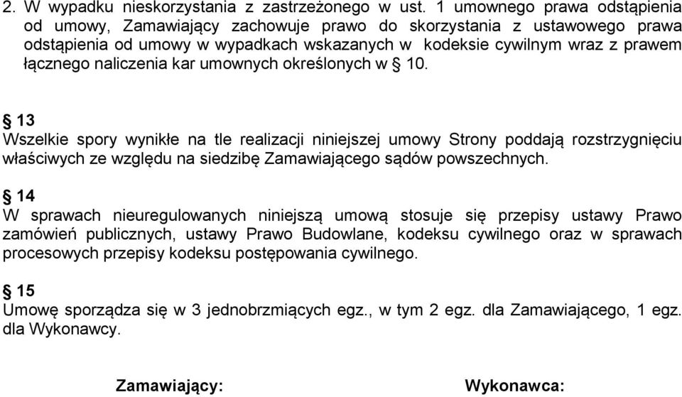 naliczenia kar umownych określonych w 10.