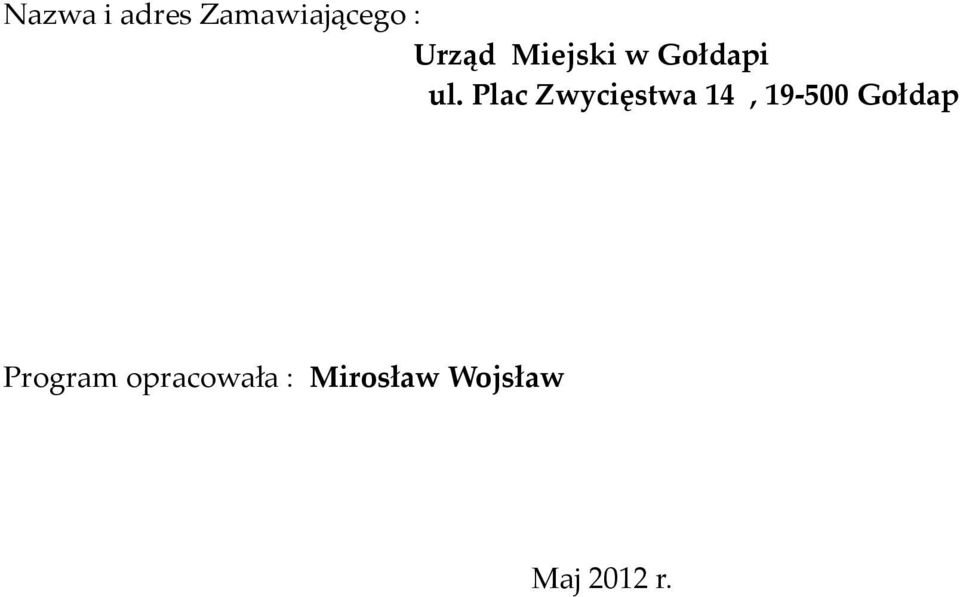 Plac Zwycięstwa 14, 19-500 Gołdap