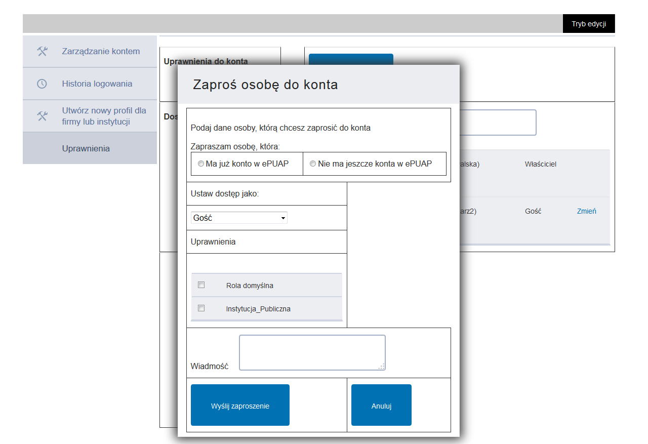 Krok 2. Po przejściu w zakładkę Zaproś osobę wyświetla się formatka Zaproś osobę do konta (Rysunek 21). Rysunek 22.