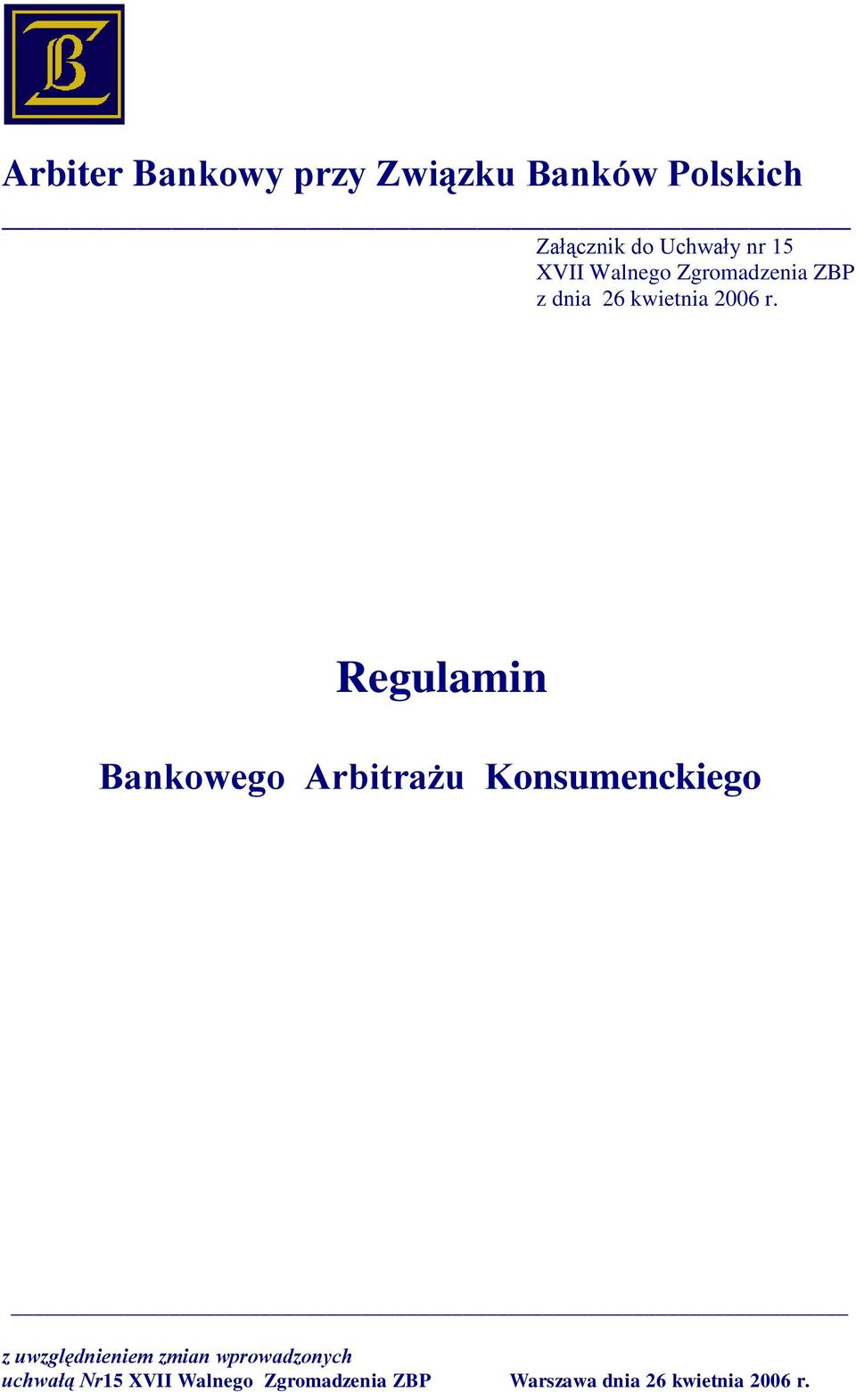 Regulamin Bankowego Arbitrażu Konsumenckiego z uwzględnieniem zmian