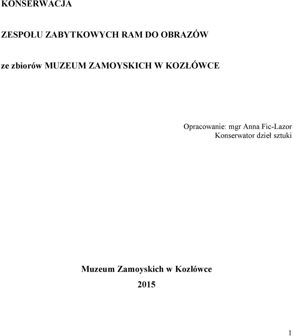 KOZŁÓWCE Opracowanie: mgr Anna Fic-Lazor