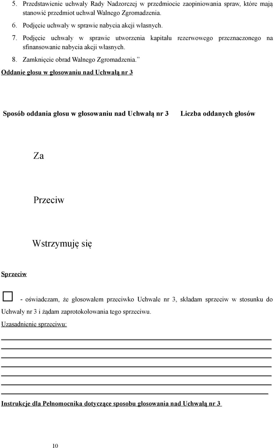 Zamknięcie obrad Walnego Zgromadzenia.