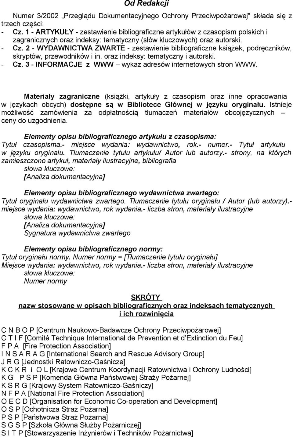 2 - WYDAWNICTWA ZWARTE - zestawienie bibliograficzne książek, podręczników, skryptów, przewodników i in. oraz indeksy: tematyczny i autorski. - Cz.