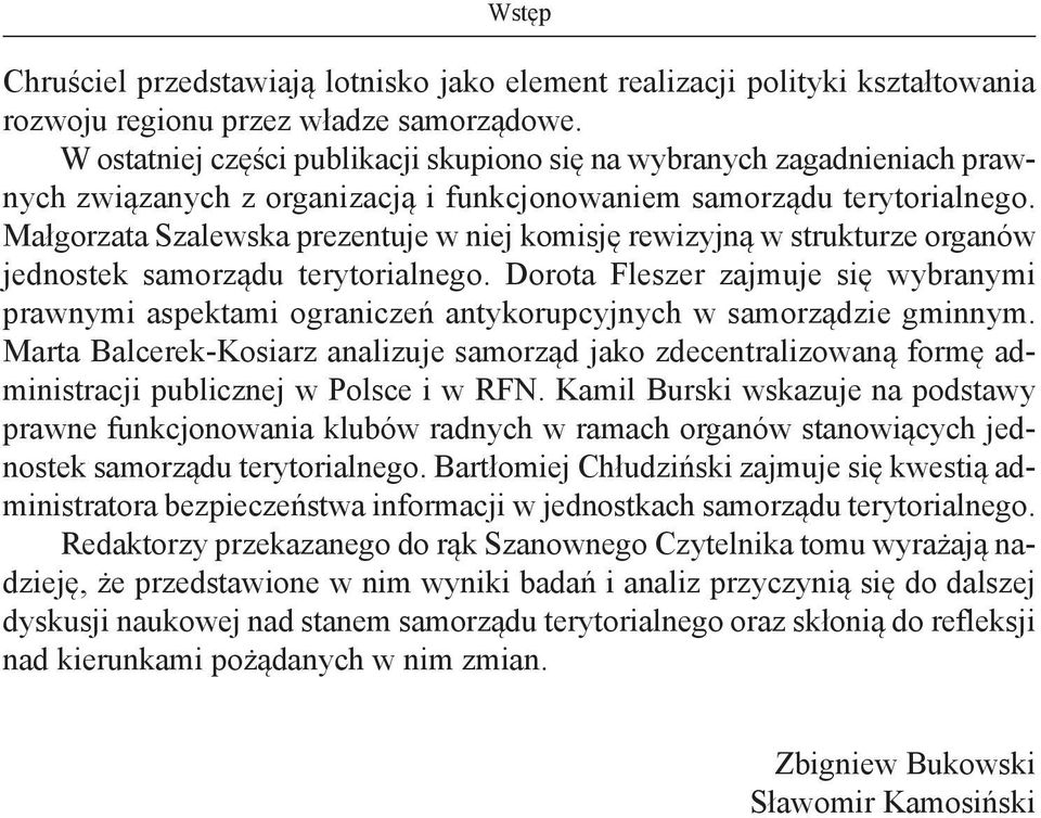 Małgorzata Szalewska prezentuje w niej komisję rewizyjną w strukturze organów jednostek samorządu terytorialnego.