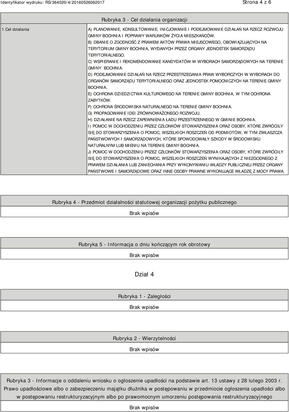 C) WSPIERANIE I REKOMENDOWANIE KANDYDATÓW W WYBORACH SAMORZĄDOWYCH NA TERENIE GMINY BOCHNIA.