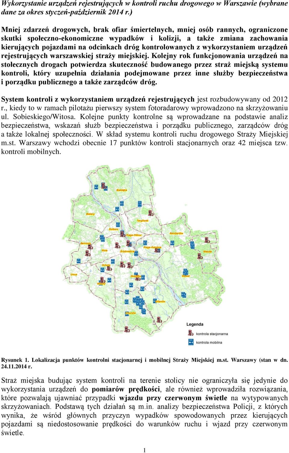 kontrolowanych z wykorzystaniem urządzeń rejestrujących warszawskiej straży miejskiej.