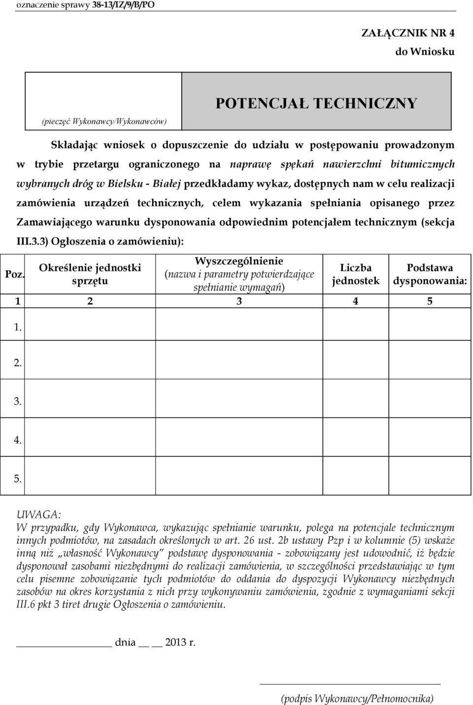 odpowiednim potencjałem technicznym (sekcja III.3.