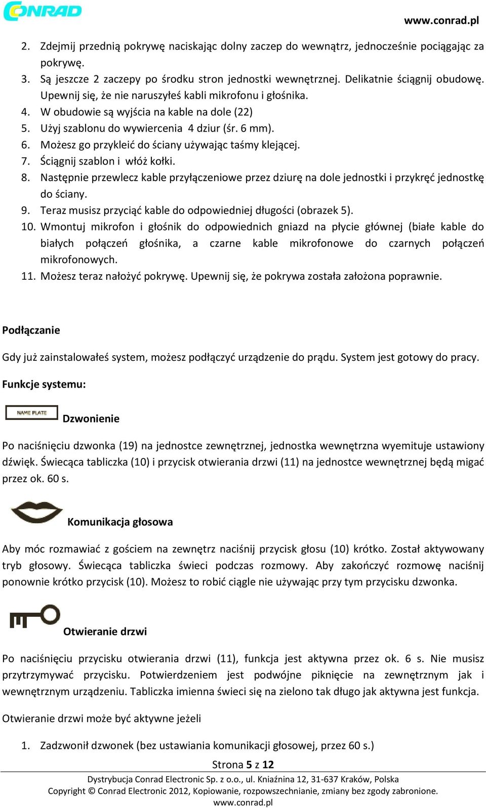 mm). 6. Możesz go przykleić do ściany używając taśmy klejącej. 7. Ściągnij szablon i włóż kołki. 8.