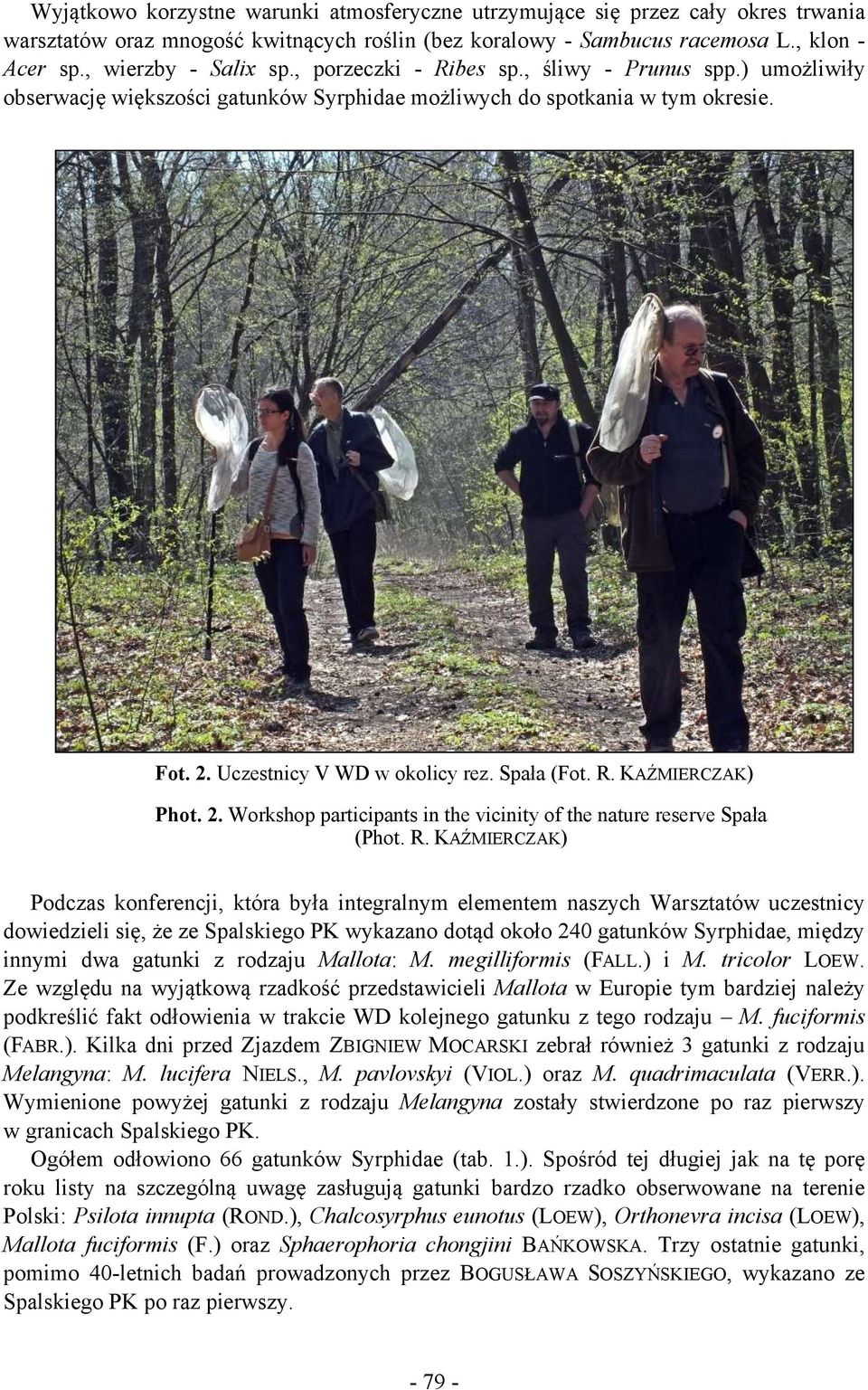 2. Workshop participants in the vicinity of the nature reserve Spała (Phot. R.