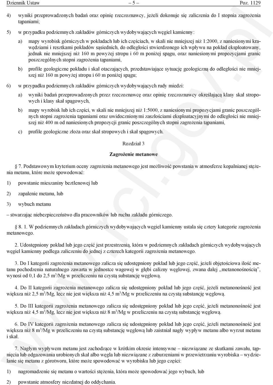 kamienny: a) mapy wyrobisk górniczych w pokładach lub ich częściach, w skali nie mniejszej niż 1:2000, z naniesionymi krawędziami i resztkami pokładów sąsiednich, do odległości stwierdzonego ich