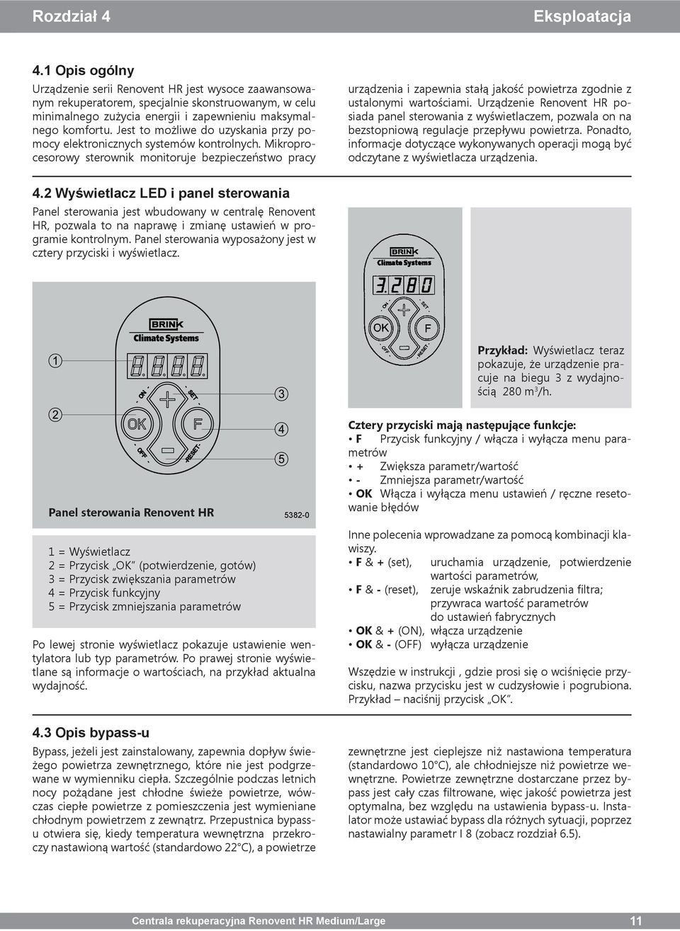 Jest to możliwe do uzyskania przy pomocy elektronicznych systemów kontrolnych.