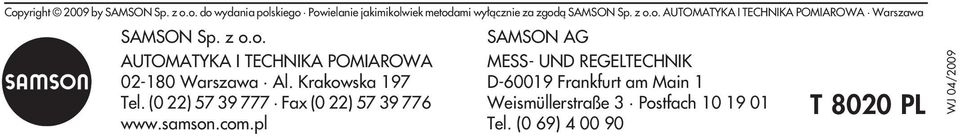 com.pl SAMSON AG MESS- UND REGELTECHNIK D-60019 Frankfurt am Main 1
