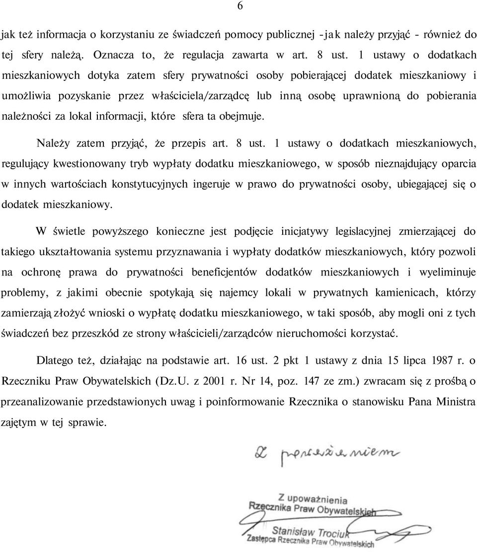 należności za lokal informacji, które sfera ta obejmuje. Należy zatem przyjąć, że przepis art. 8 ust.