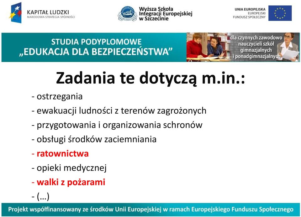 zagrożonych - przygotowania i organizowania schronów