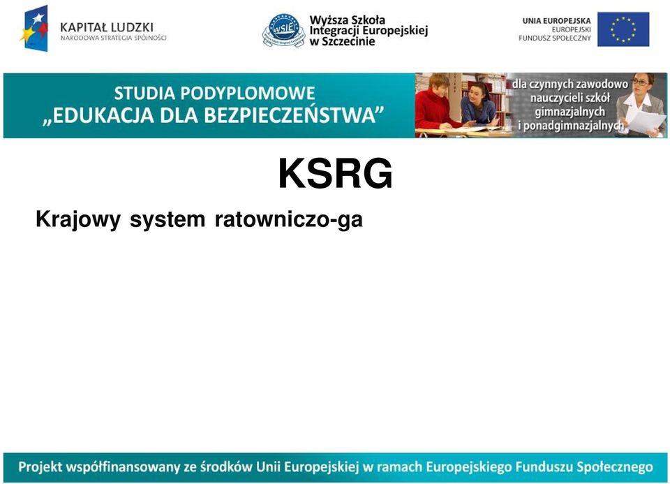 żywiołowych lub innych miejscowych zagrożeń; system ten skupia jednostki ochrony przeciwpożarowej, inne służby, inspekcje, straże,