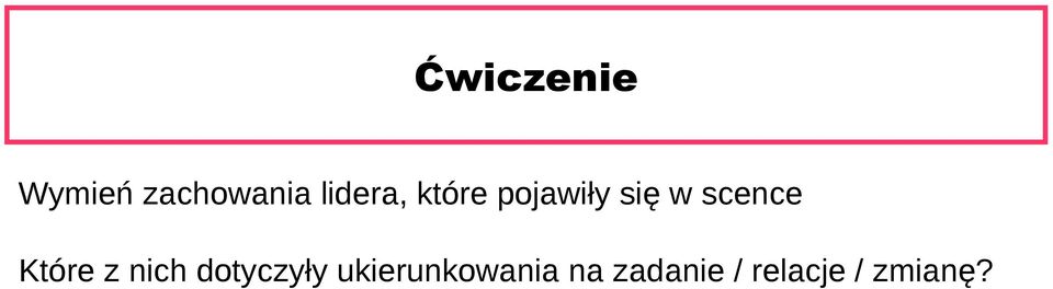 scence Które z nich dotyczyły