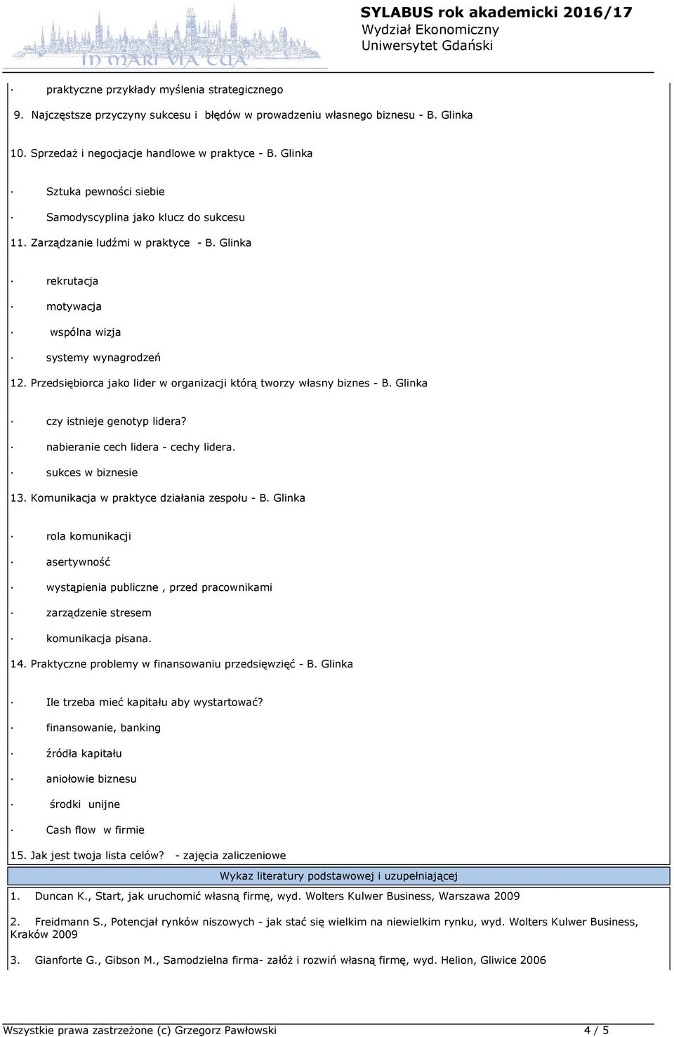 Przedsiębiorca jako lider w organizacji którą tworzy własny biznes - B. Glinka czy istnieje genotyp lidera? nabieranie cech lidera - cechy lidera. sukces w biznesie 13.