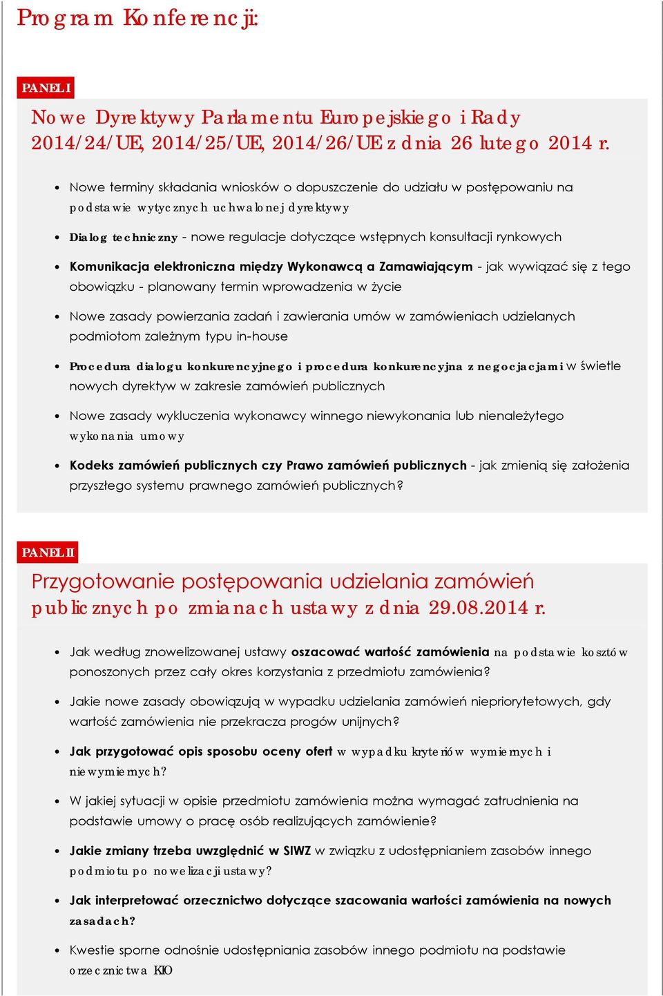 Komunikacja elektroniczna między Wykonawcą a Zamawiającym - jak wywiązać się z tego obowiązku - planowany termin wprowadzenia w życie Nowe zasady powierzania zadań i zawierania umów w zamówieniach